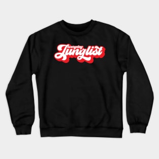 Everyday Junglist Crewneck Sweatshirt